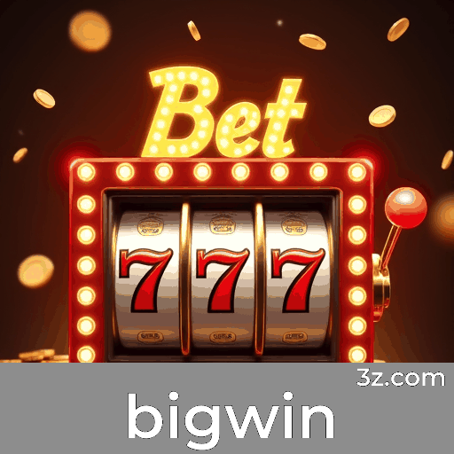 Otimizar Suas Estratégias com bigwin e Táticas Comprovadas