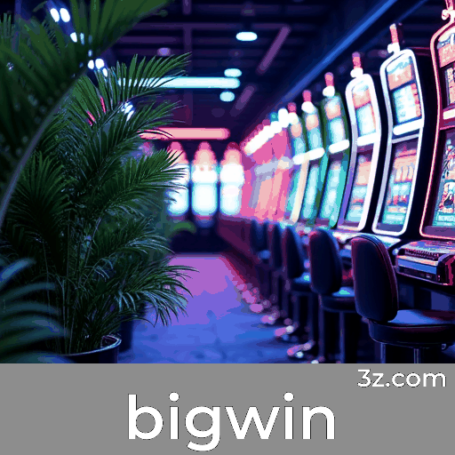 Bigwin: Experiência Completa e Apostas Móveis
